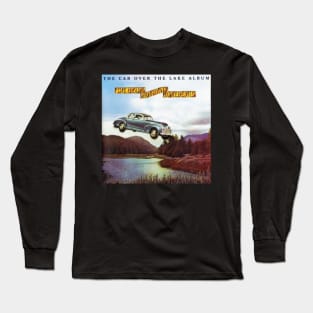 Ozark Mountain Daredevils The Car Over The Lake Long Sleeve T-Shirt